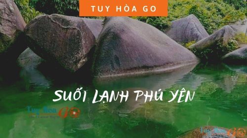 SUỐI LẠNH PHÚ YÊN