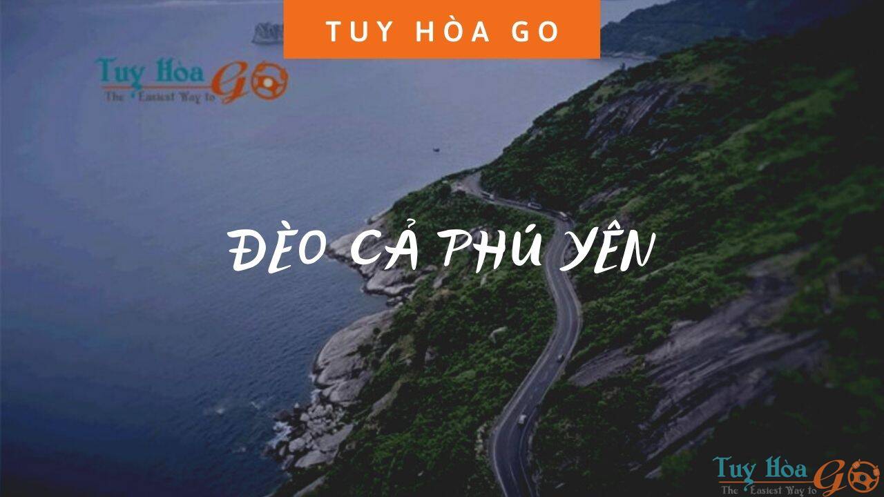 Đèo cả Phú Yên: Phượt khám phá vẻ đẹp nguy hiểm