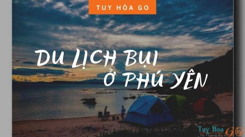 DU LỊCH BỤI PHÚ YÊN