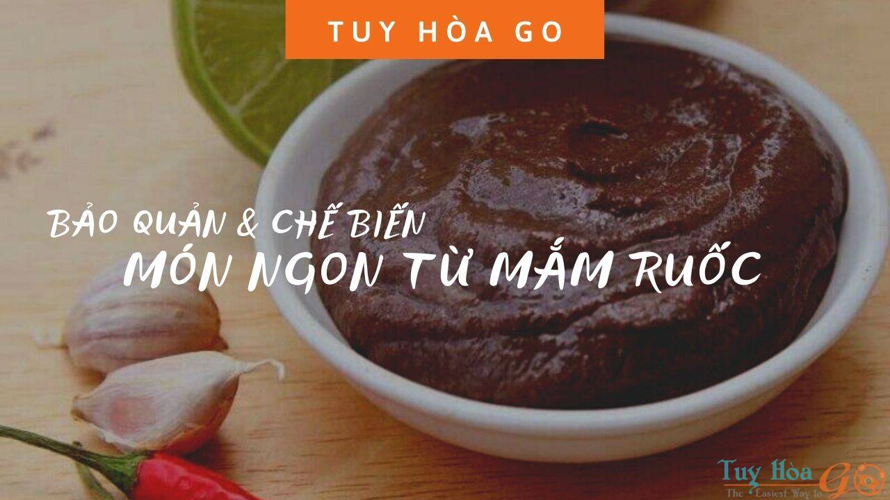 Chế biến món ngon từ mắm ruốc & cách bảo quản | Tuy Hòa GO