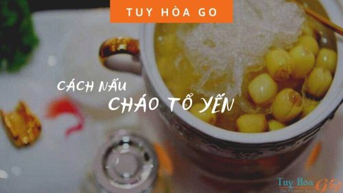 CÁCH NẤU CHÁO TỔ YẾN