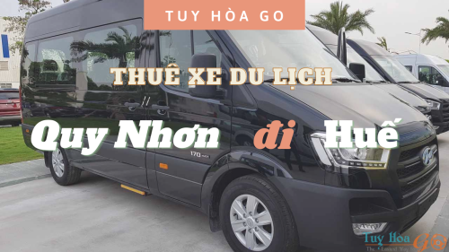 thue-xe-du-lich-quy-nhon-di-hue